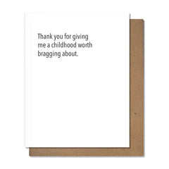 Brag Childhood - Father's Day/Mother's Day Card