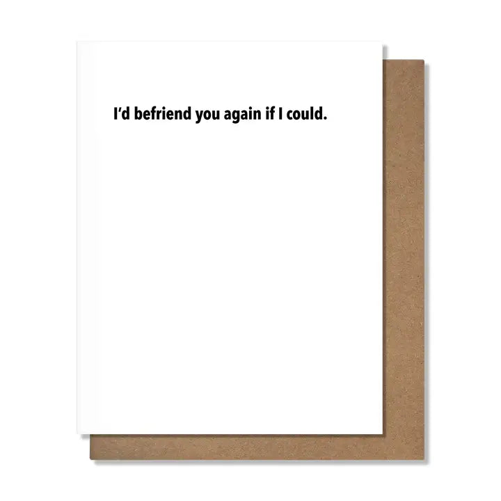 Befriend You Again - Friendship Card