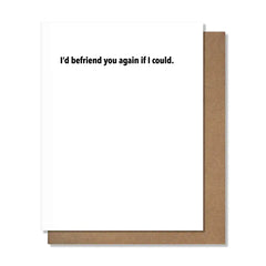 Befriend You Again - Friendship Card
