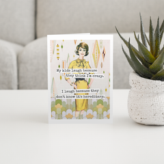 Card. My Kids Laugh... Funny Greeting Cards. Mum Mom Mother