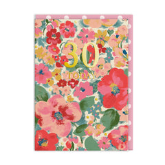 30 Today Painterly Floral Birthday Card