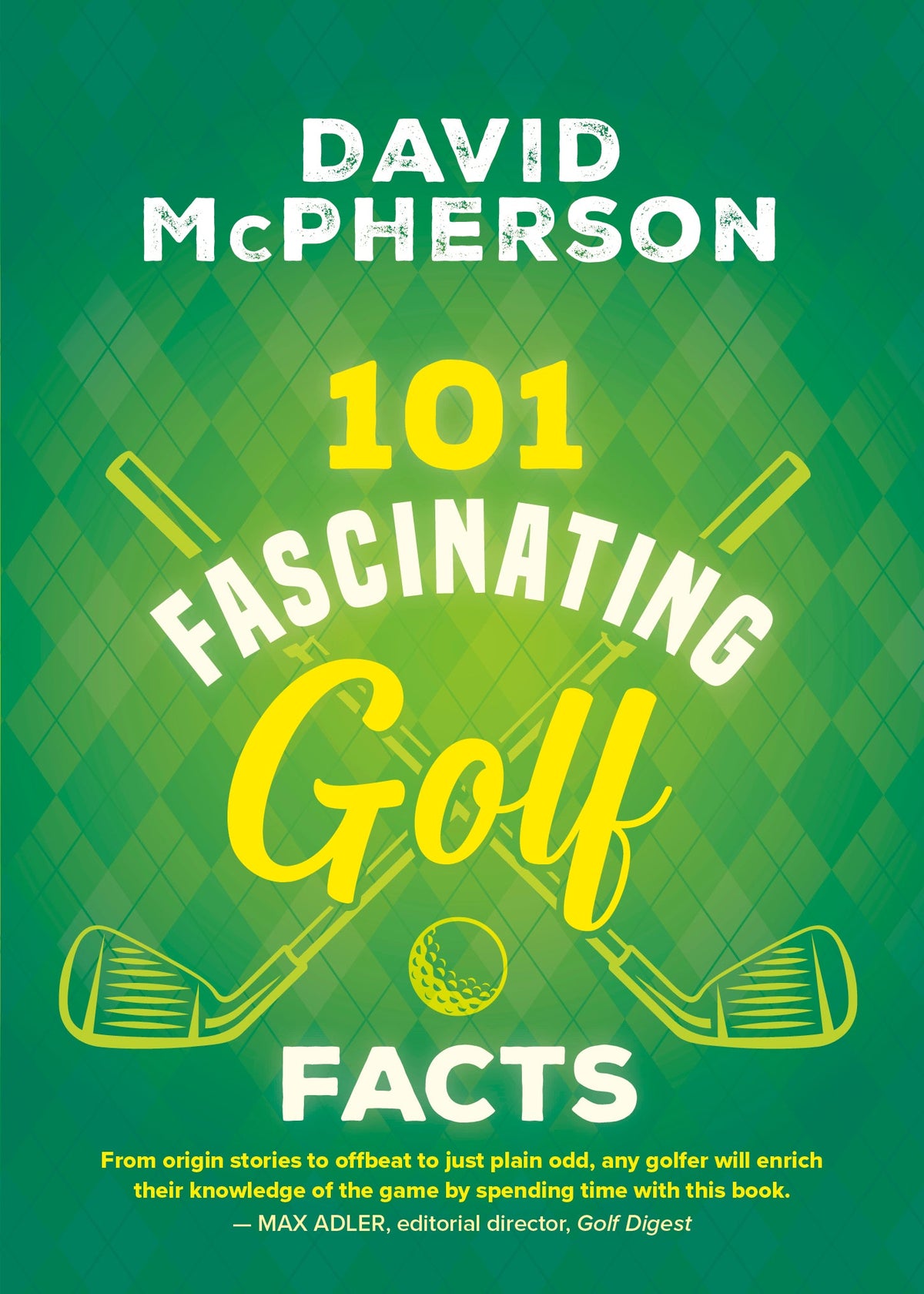 101 Fascinating Golf Facts