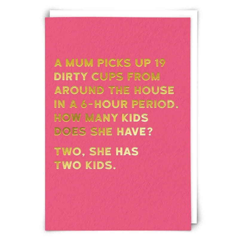 A Mom Pics Up 19 Cups Card