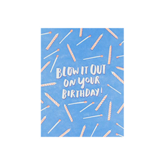Blow It Out On Your Birthday Card